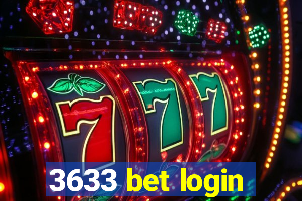 3633 bet login